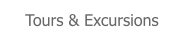 Tours & Excursions