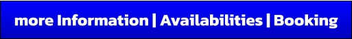 more Information | Availabilities | Booking