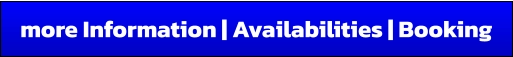 more Information | Availabilities | Booking