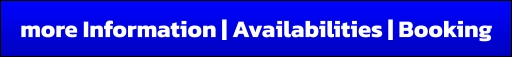 more Information | Availabilities | Booking