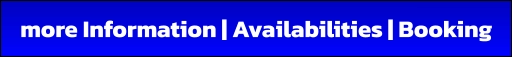 more Information | Availabilities | Booking